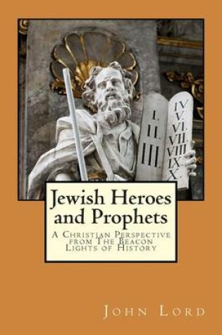 Cover of Jewish Heroes and Prophets