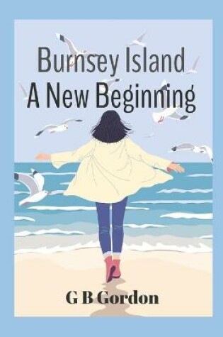 Cover of Burnsey Island A New Beginning