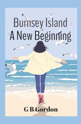 Book cover for Burnsey Island A New Beginning