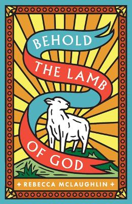 Book cover for Behold, the Lamb of God! (25-Pack)