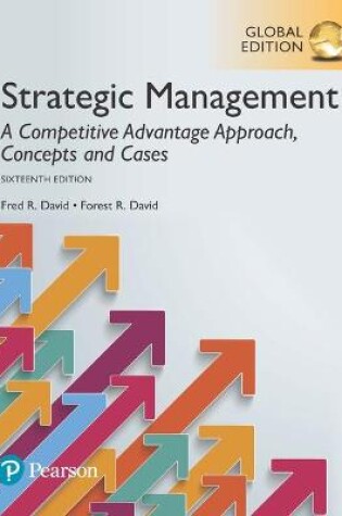 Cover of Strategic Management: A Competitive Advantage Approach, Concepts and Cases, Global Edition