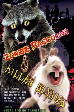 Cover of Zombie Raccoons & Killer Bunnies