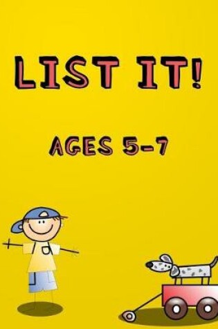 Cover of List It! Ages 5-7