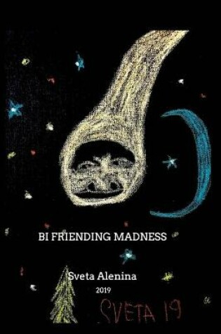 Cover of Bi friending madness.