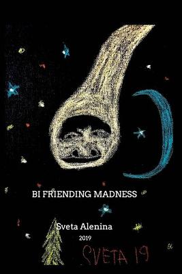 Book cover for Bi friending madness.