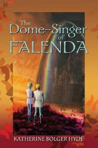 Cover of The Dome-Singer of Falenda