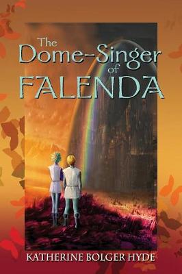 Book cover for The Dome-Singer of Falenda