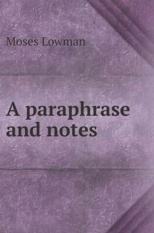 Cover of A paraphrase and notes