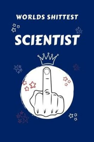 Cover of Worlds Shittest Scientist