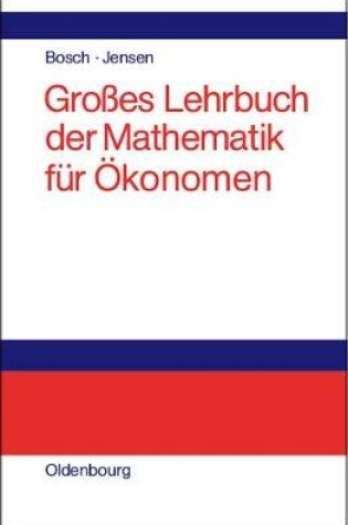 Cover of Gro�es Lehrbuch Der Mathematik F�r �konomen