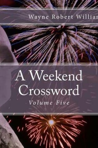 Cover of A Weekend Crossword Volume Five