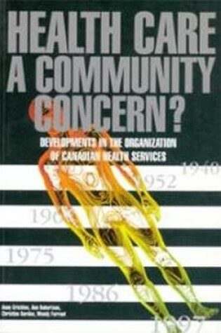 Cover of Health Care: A Community Concern?