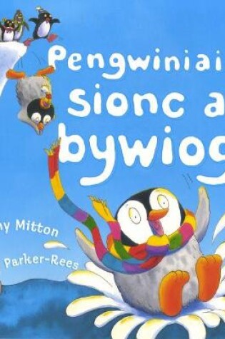 Cover of Pengwiniaid Sionc a Bywiog