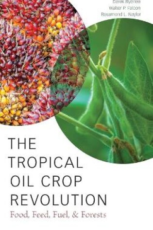 Cover of The Tropical Oil Crop Revolution