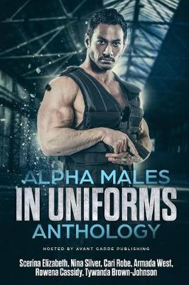 Cover of Alpha Males in Uniforms Anthology
