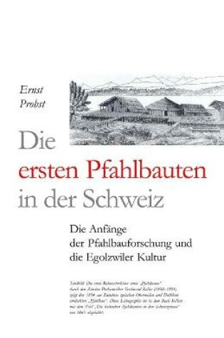 Cover of Die ersten Pfahlbauten in der Schweiz
