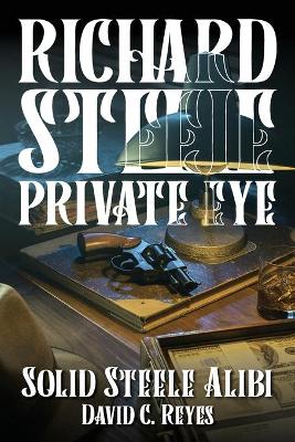 Book cover for Richard Steele Private Eye