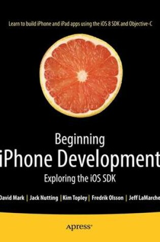 Cover of Beginning iPhone Development; Exploring the IOS SDK