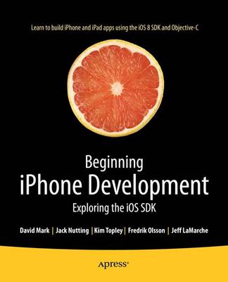 Book cover for Beginning iPhone Development; Exploring the IOS SDK