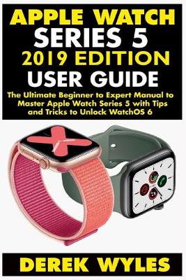 Book cover for Apple Series 5 2019 Edition User Guide