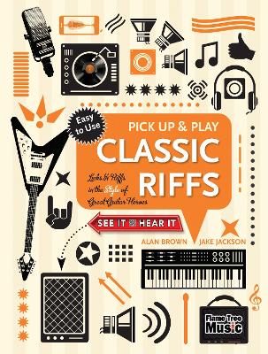 Book cover for Classic Riffs (Pick Up and Play)