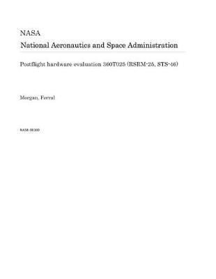 Book cover for Postflight Hardware Evaluation 360t025 (Rsrm-25, Sts-46)