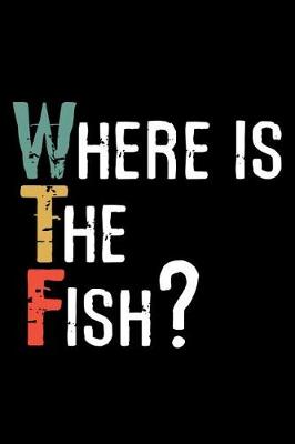 Book cover for Where is The Fish ?