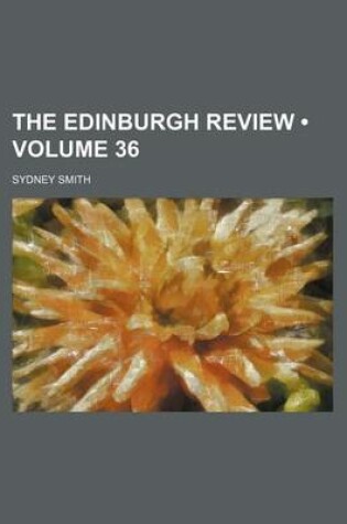 Cover of The Edinburgh Review (Volume 36)