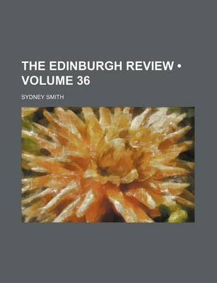 Book cover for The Edinburgh Review (Volume 36)