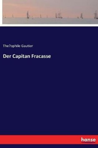 Cover of Der Capitan Fracasse