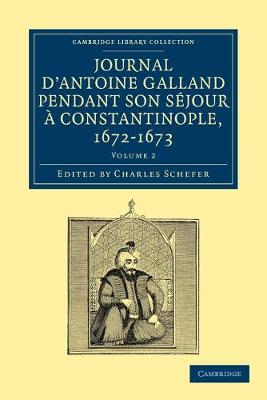 Cover of Journal d'Antoine Galland pendant son sejour a Constantinople, 1672-1673