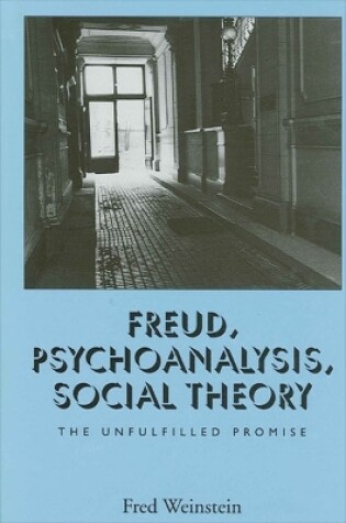 Cover of Freud, Psychoanalysis, Social Theory