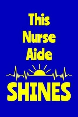 Cover of This Nurse Aide Shines