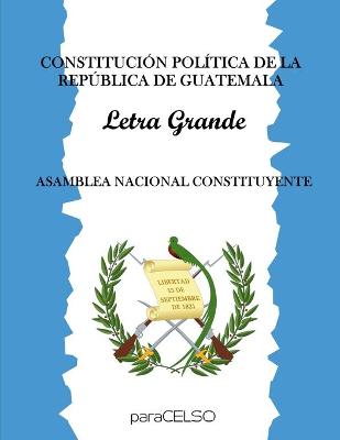 Cover of Constitucion Politica de la Republica de Guatemala