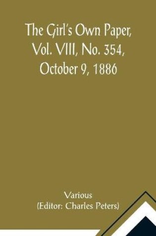 Cover of The Girl's Own Paper, Vol. VIII, No. 354, October 9, 1886