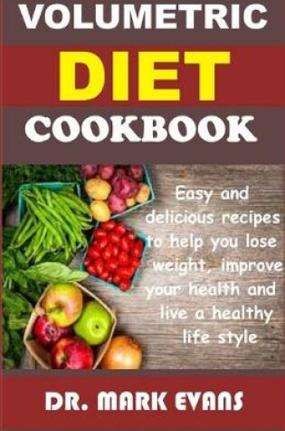 Cover of Volumetric Diet Cookbook