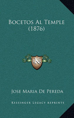 Book cover for Bocetos Al Temple (1876)