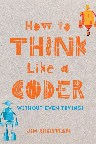 Cover of How to Think Like a Coder