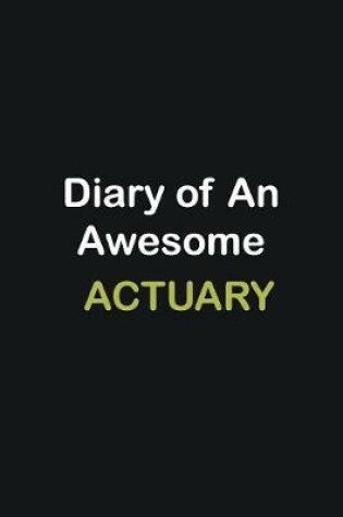 Cover of Diary of an awesome Actuary