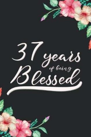 Cover of Blessed 37th Birthday Journal