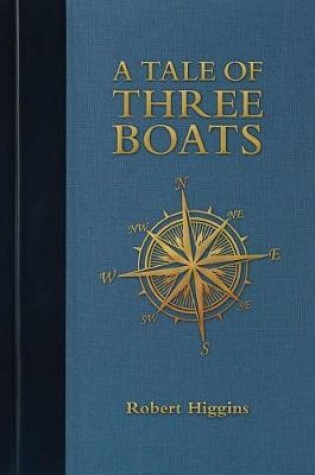 Cover of A Tale of Three Boats