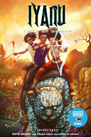 Cover of Iyanu: Child of Wonder Volume 3