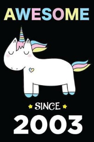 Cover of Awesome Since 2003 Unicorn