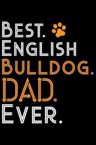 Cover of Best English Bulldog Dad Ever
