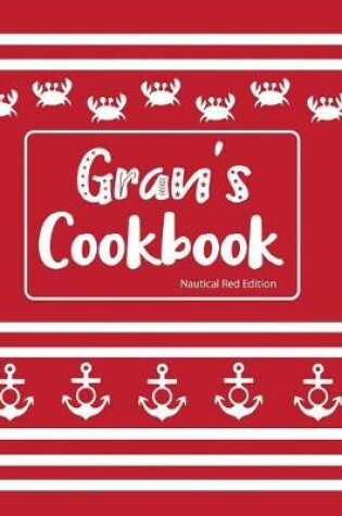 Cover of Gran's Cookbook Nautical Red Edition