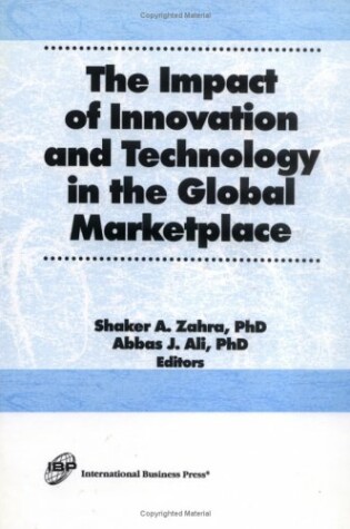 Cover of The Impact of Innovation and Technology in the Global Marketplace