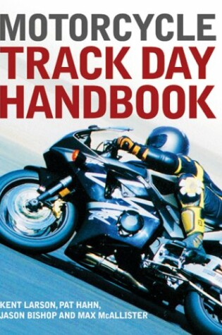 Cover of Motorcycle Track Day Handbook