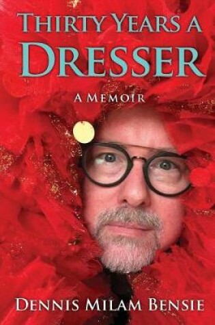 Cover of Thirty Years a Dresser