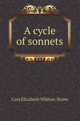 Cover of A Cycle of Sonnets