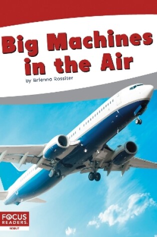 Cover of Big Machines in the Air